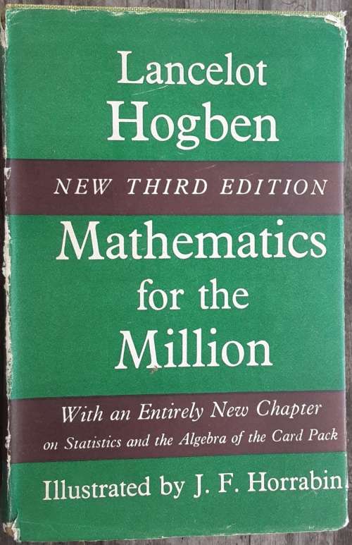 Mathematics for the Million by Lancelot Hogben