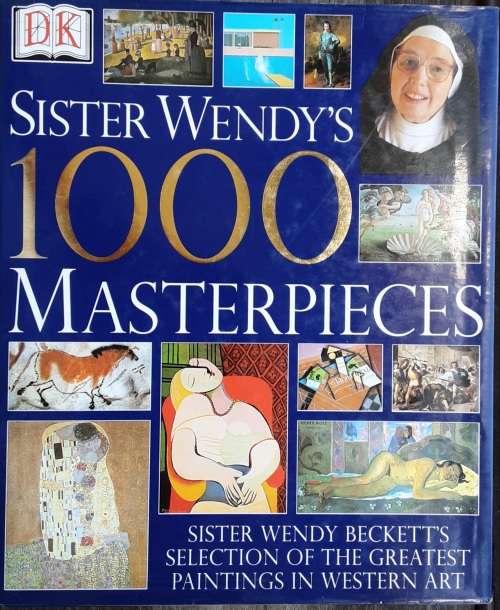 Sister Wendy`s 1000 Masterpieces