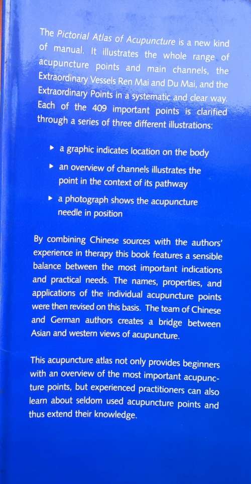 Pictorial Atlas of Acupuncture, illustrated manual of Acupuncture points by Yu-Lin Lian etal