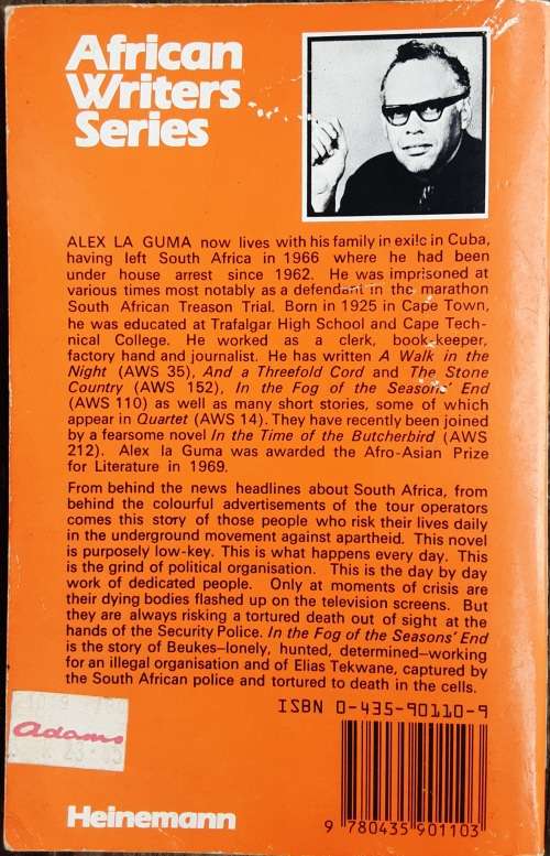 In The Fog of the Season`s End by Alex La Guma