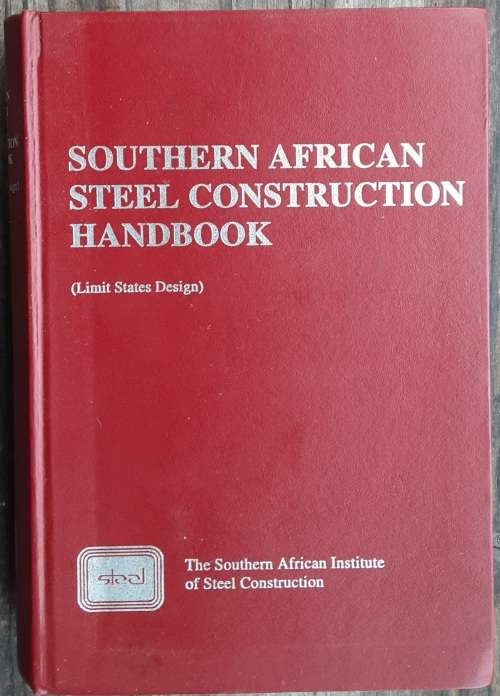 Southern African Steel Construction Handbook 3rd Edition 1997