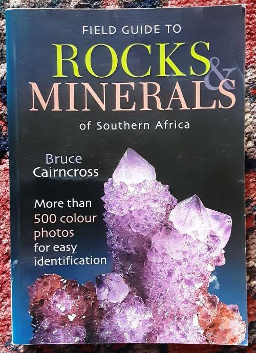 Field Guide to Rocks & Minerals of Southern Africa by Bruce Cairncross
