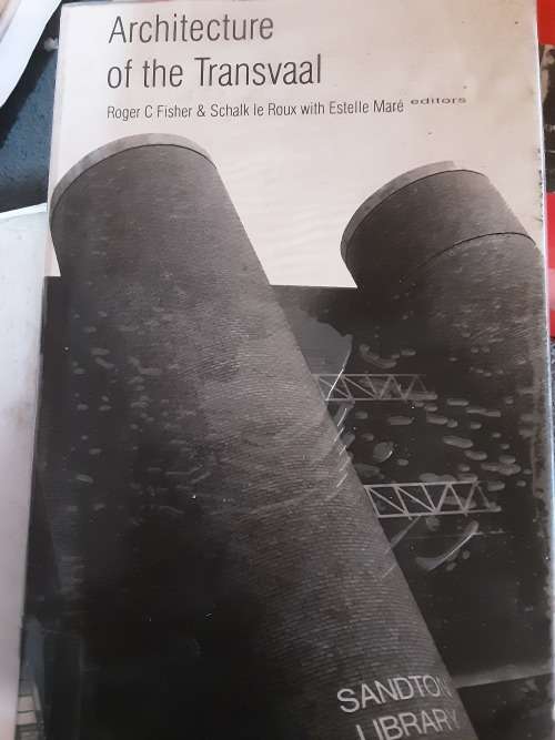 Architecture of the Transvaal edited by Fisher, Le Roux & Mare