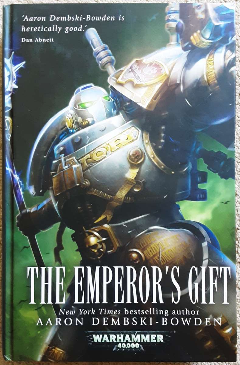 The Emperor`s Gift by Aaron Dembski-Bowden  **Warhammer 40,000**