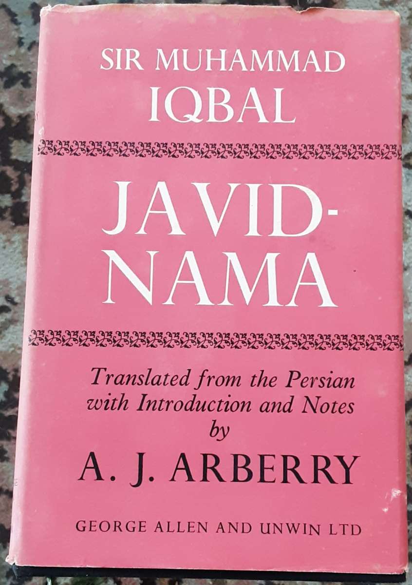 Javid-Nama, Sir Muhammad Iqbal translated from the Persian by A J Arberry