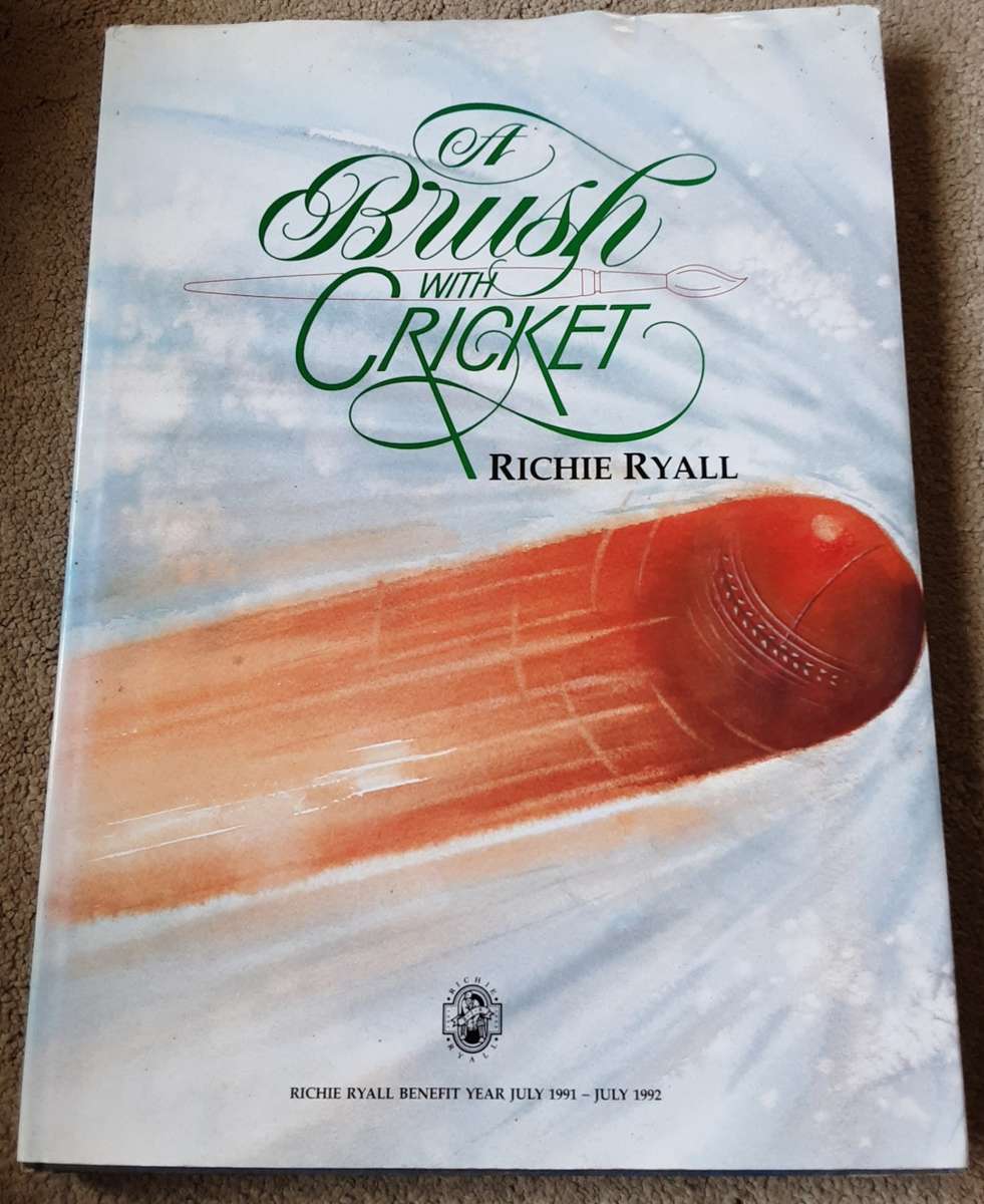 A Brush With Cricket by Richie Ryall **Limited Edition nbr 256/850 SIGNED by the Author**