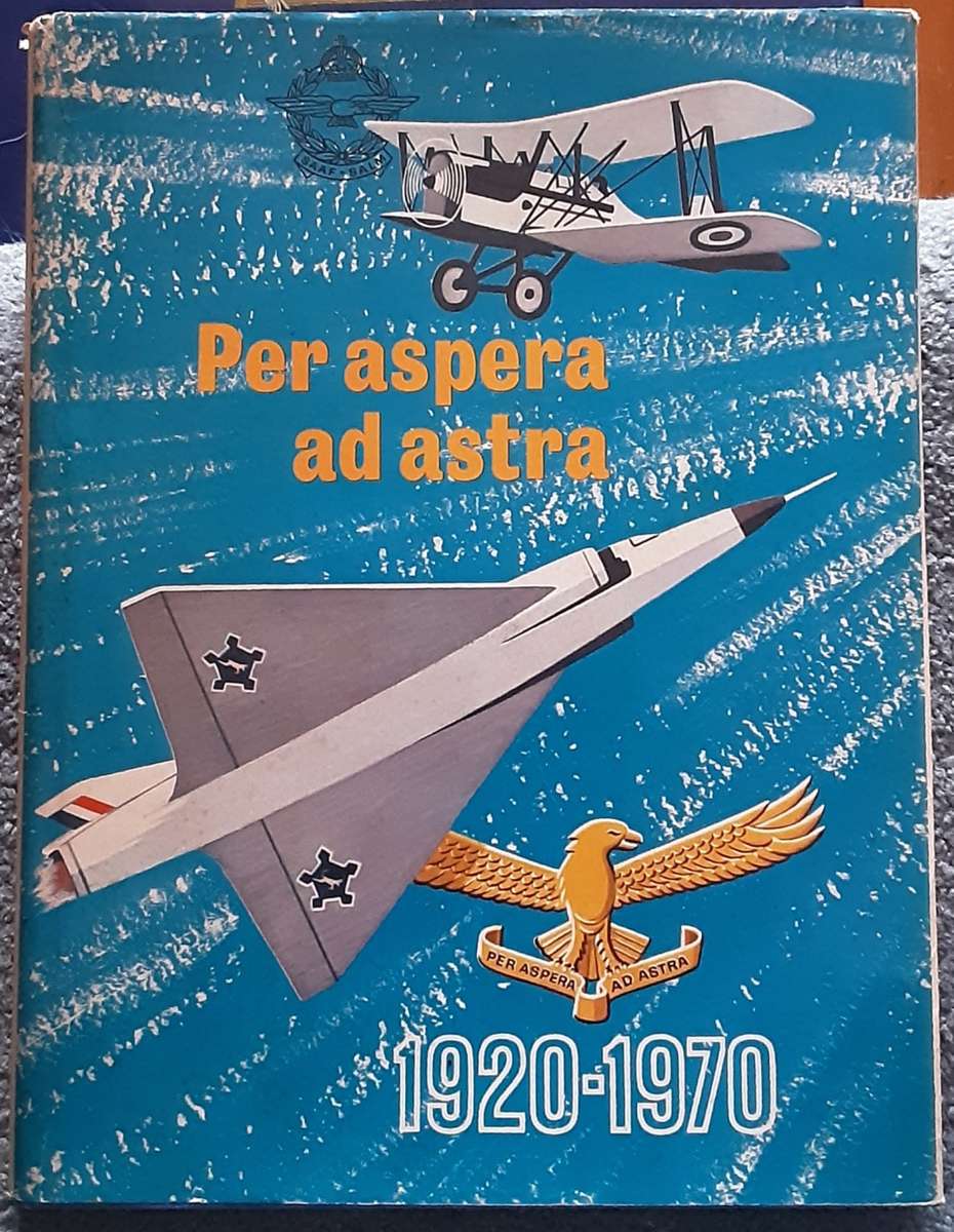 Per Aspera Ad Astra 1920-1970 S A Airfoce Golden Jubilee Souvenir Book **Presentation Edition SIGNED