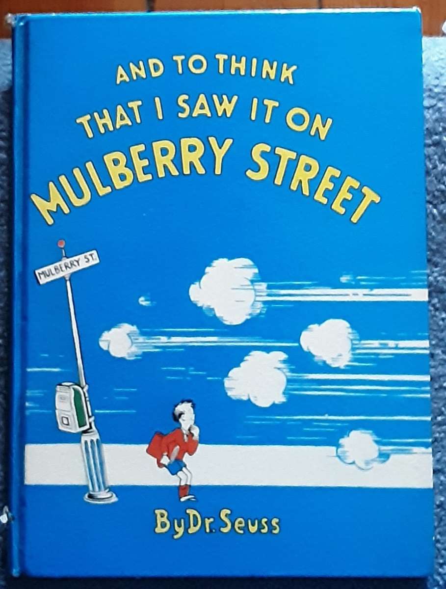 And To Think That I Saw It On Mulberry Street by Dr Seuss  **First UK Edition**