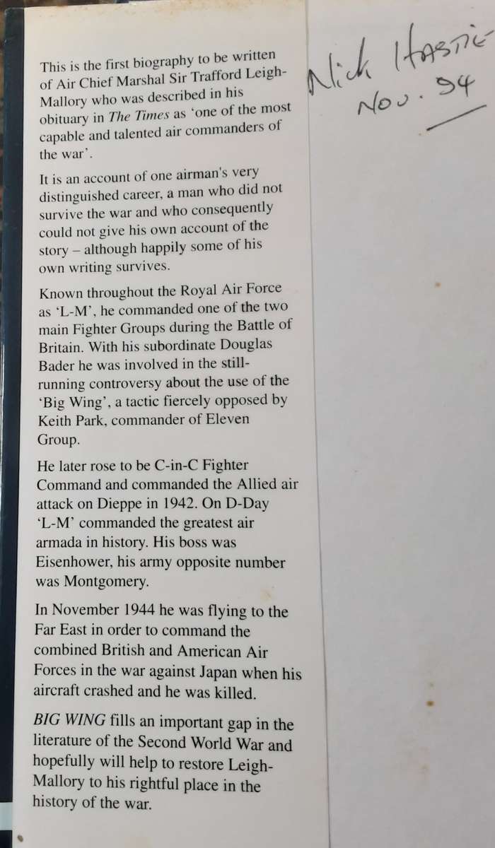 Big Wing, The Biography of Air Chief Marshal Sir Trafford Leigh-Mallory by B N Dunn