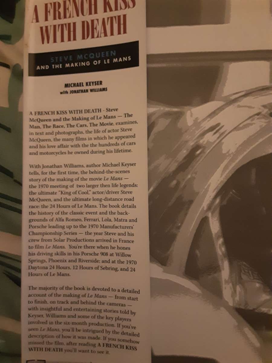 A French Kiss With Death Steve McQueen and the Making of Le Mans by Michael Keyser