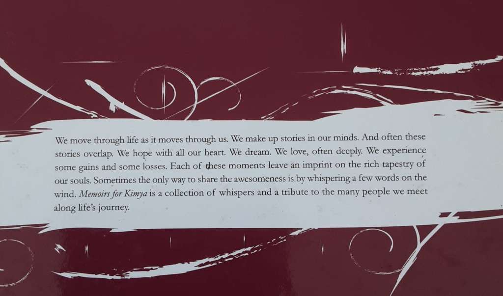 Memoirs for Kimya A Celebration of Soulful Writing by Shafinaaz Hassim **Signed Copy **