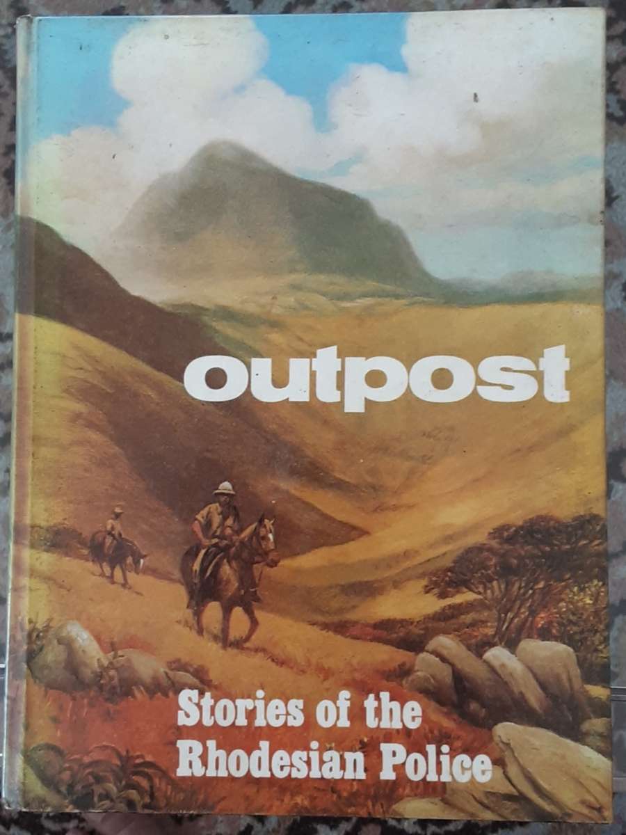 Outpost, Stories of the Rhodesian Police illustrated by Penny Miller