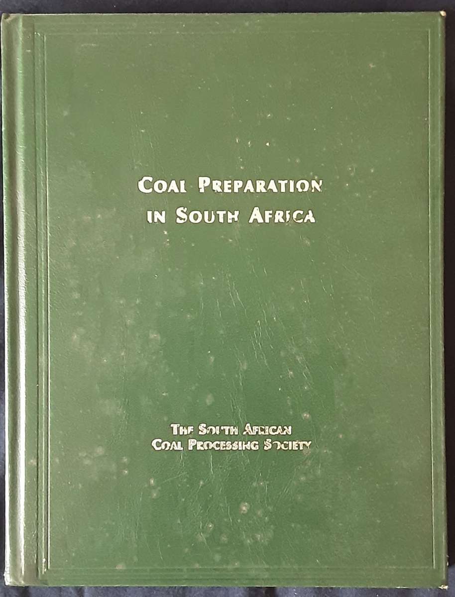 Coal Preparation in South Africa  by the South African Coal Processing Society