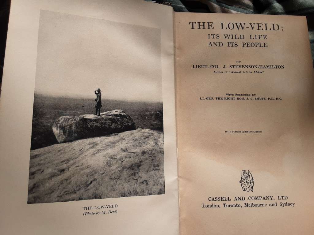 The Low Veld It`s Wild Life and it`s People by Lieut Col J Stevenson Hamilton