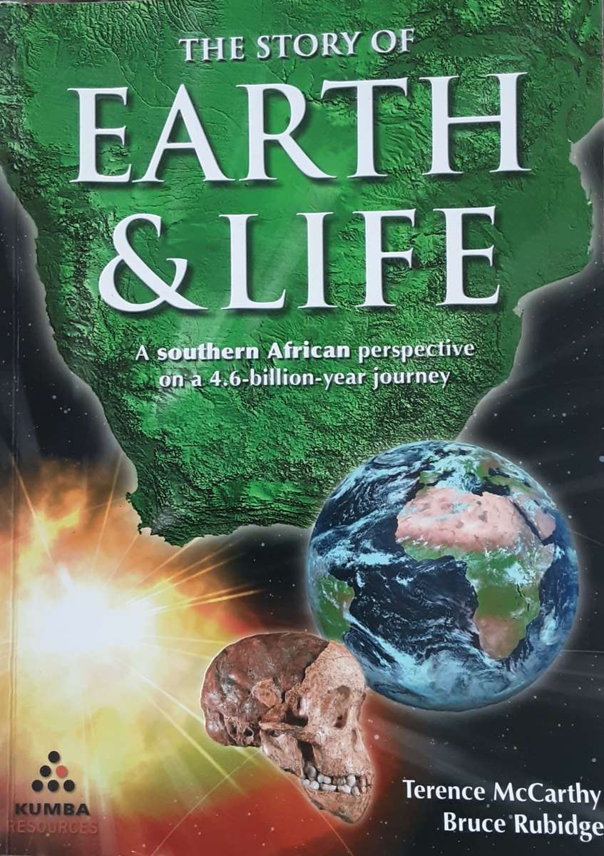 The Story of Earth and Life, A Southern African Perspective by McCarthy and Rubidge