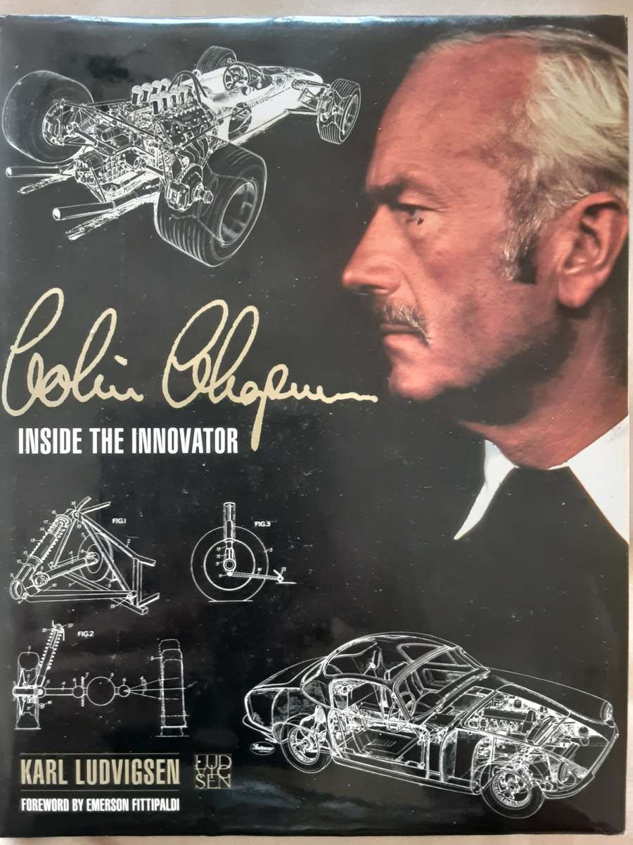 Colin Chapman Inside The Innovator by Karl Ludvigsen