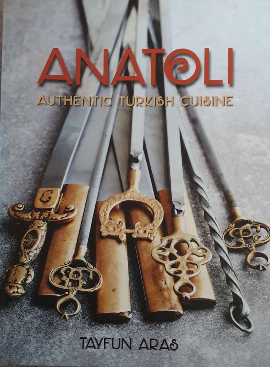 Anatolia, Authentic Turkish Cuisine by Tayfun Aras