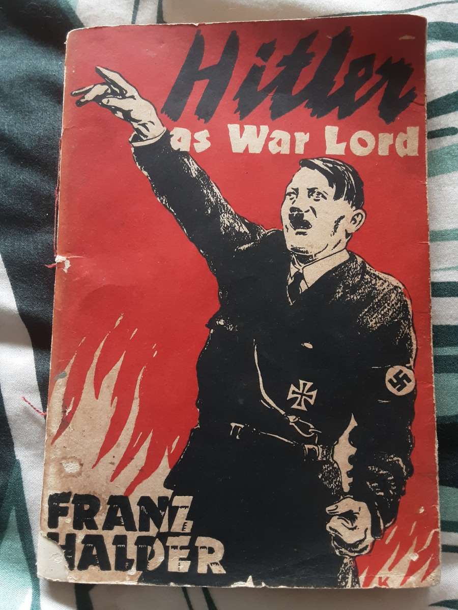 Hitler as War Lord by Franz Halder - First Edition English Putnam 1950