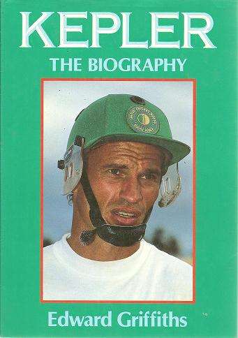 Kepler, The Biography by Edward Griffiths