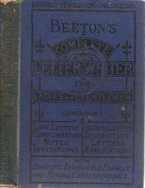 Beeton`s Complete Letter-Writer for Ladies and Gentlemen