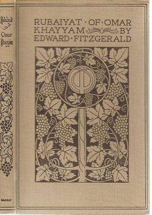 Rubaiyat of Omar Khayam by Edward Fitzgerald presented by Willy Pogany