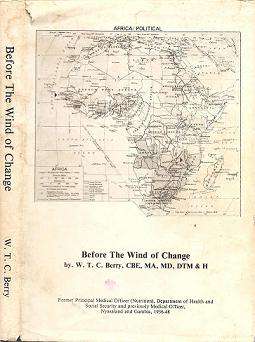 Before the Wind of Change by W T C Berry **with a family letter included**