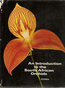 An Introduction to the South African Orchids by E Schelpe