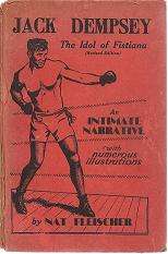 Jack Dempsey, The Idol Fistiana, an Intimate Narrative by Nat Fleischer