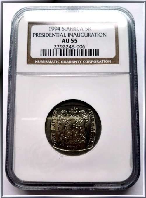 1994 S.AFRICA 5R PRESIDENTIAL INAUGURATION - GRADED NGC AU55 - 2 AVAILABLE