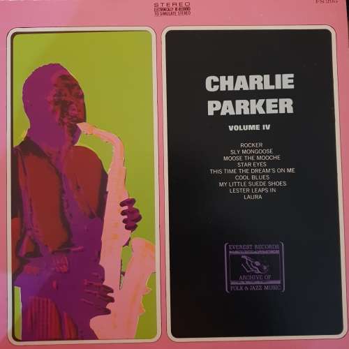 CHARLIE PARKER Volume IV (Excellent/Excellent)