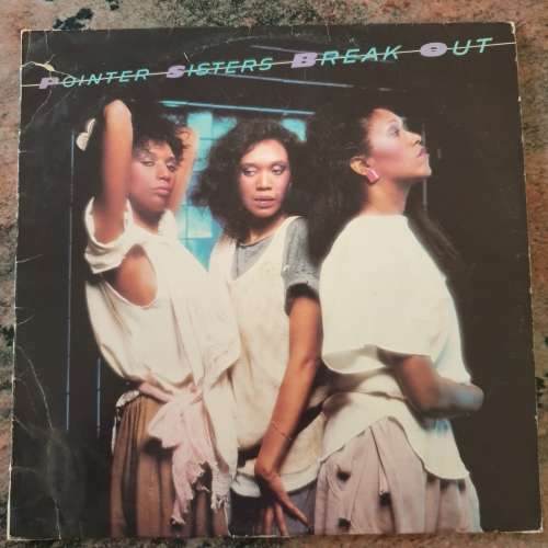 POINTER SISTERS Break Out (Very Good/Very Good-)