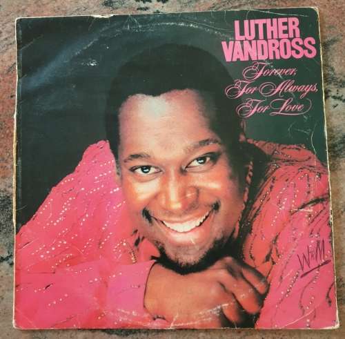 LUTHER VANDROSS Forever For Always For Love (Good+/Good+)
