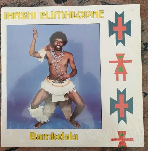 IHASHI ELIMHLOPHE Bambelela (New and Sealed) Soul Brothers Records MXH 5 South African Pressing 1988