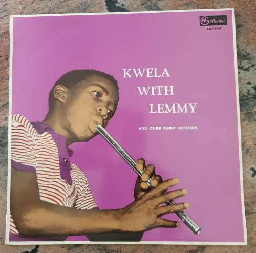 LEMMY Kwela With Lemmy and Other Penny Whistlers (Excellent/Excellent) GALP 1246