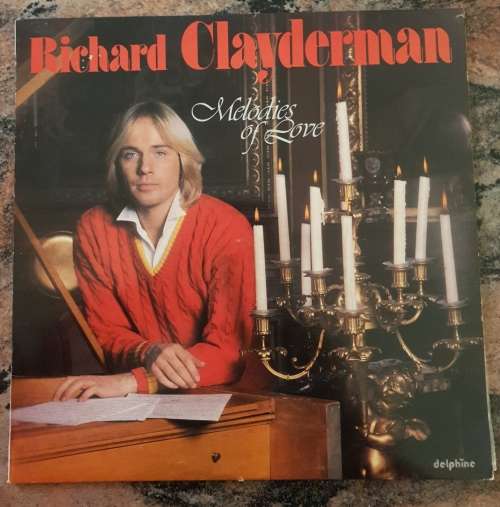 RICHARD CLAYDERMAN Melodies Of Love (Excellent/Very Good+) 1980 SA Pressing