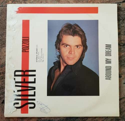 SILVER POZZOLI Around My Dream - 12 ' MAXI SINGLE (Excellent/Good+) 1985 SA Pressing
