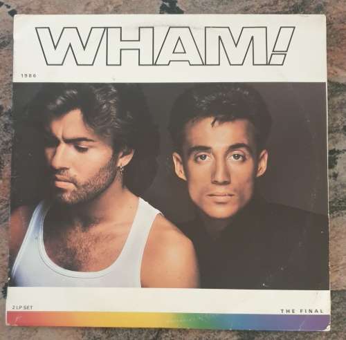 WHAM The Final - Double LP (Excellent/VG) Epic AGP 143/144 SA Press 1986 - Original colour  inners