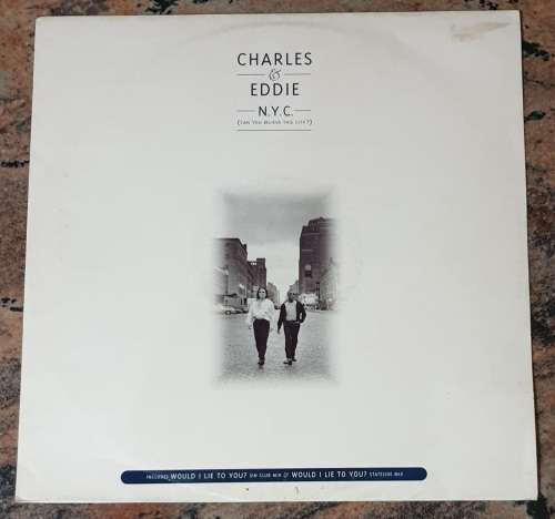 CHARLES and EDDIE N.Y.C. Can You Believe This City (Exc/VG) Capitol 12CL 681 UK Press 1993 - 12` MAX