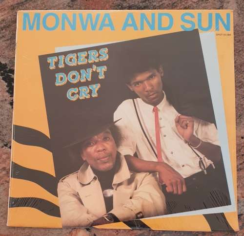 MONWA and SUN Tigers Don`t Cry (New and sealed) Cool Spot SPOT (V) 004 SA Press 1989 - BUBBLEGUM