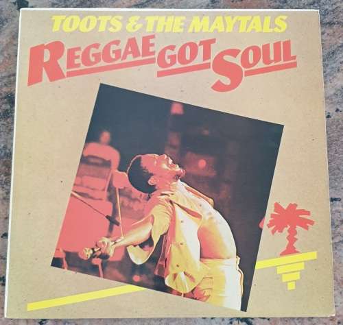 TOOTS and THE MAYTALS Reggae Got Soul (VG+/VG+) Island ILPSC 29374 SA Pressing 1979 - RARE