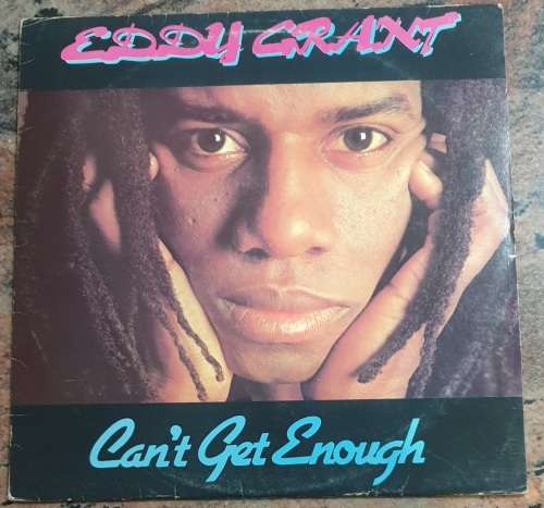 EDDY GRANT Can`t Get Enough (Very Good+/Very Good) ICE 003 SA Press 1981 - Inner sleeve with lyrics