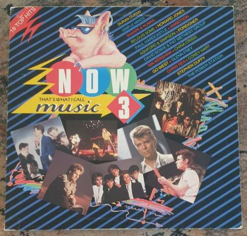 NOW THAT`s WHAT I CALL MUSIC Vol. 3 (VG+/VG) EMI NOW 3 SA Pressing 1985 - Gatefold