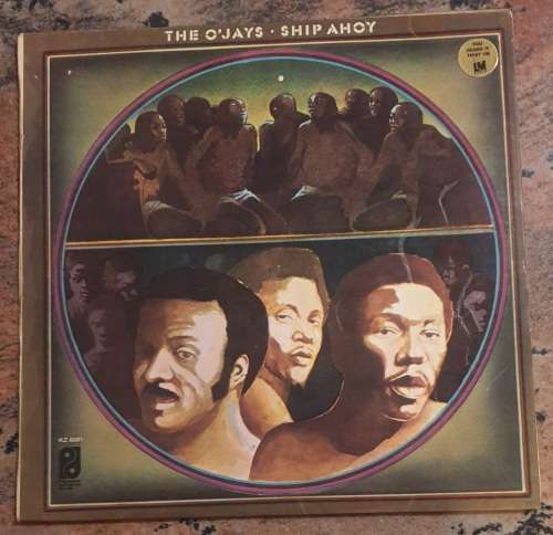 THE O`JAYS Ship Ahoy (Very Good+/Very Good+) CBS Philadelphia KZ.6001 SA Pressing - RARE