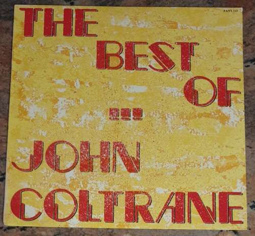 JOHN COLTRANE The Best Of (Excellent/Excellent) Prestige Roots FANT 115 SA Pressing 1989