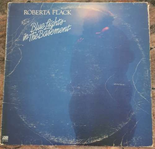 ROBERTA FLACK Blue Lights In The Basement (Very Good+/Good) Atlantic KSD 19149 Canadian Pressing