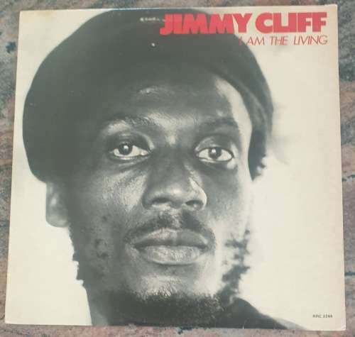 JIMMY CLIFF I Am The Living (Very Good+/Very Good+) Reprise RRC 2244 SA Press 1980 - Lyrics inside