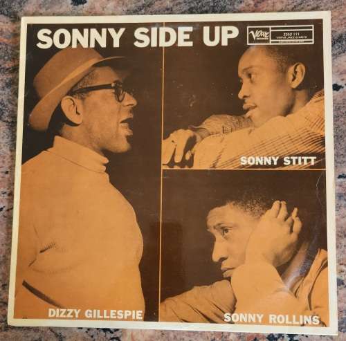 SONNY STITT SONNY ROLLINS DIZZY GILLESPIE Sonny Side Up (VG+/VG+) Verve 2352 111 SA Pressing - RARE