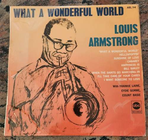 LOUIS ARMSTRONG What A Wonderful World (Very Good/Very Good+) ABL 94 SA Pressing