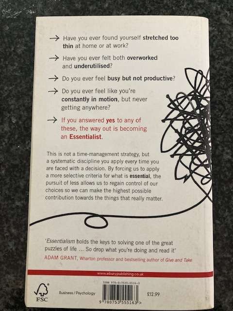 Essentialism - The Disciplined Pursuit of Less by Greg McKeown