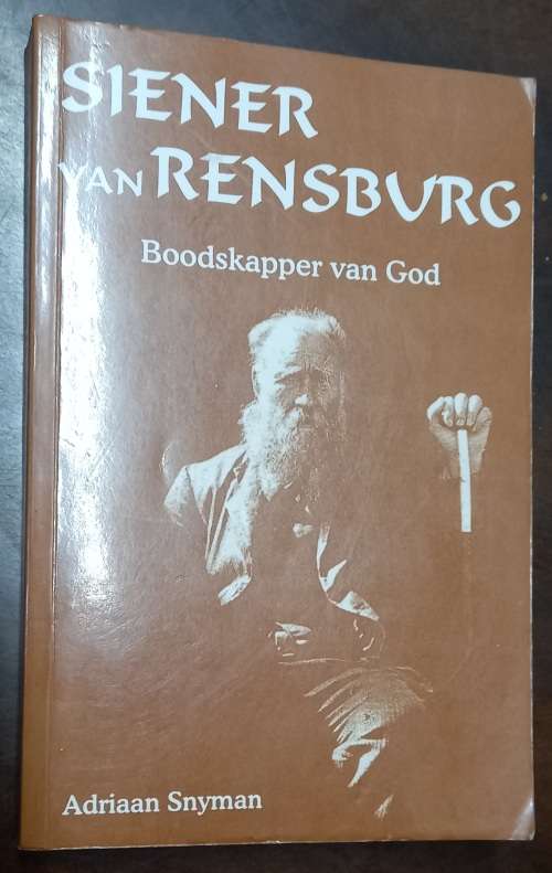 Siener van Rensburg: Boodskapper van God